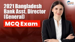 2021 Bangladesh Bank Asst. Director(General) MCQ Exam